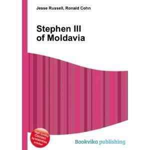 Stephen III of Moldavia Ronald Cohn Jesse Russell  Books