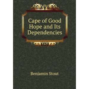    Cape of Good Hope and Its Dependencies Benjamin Stout Books