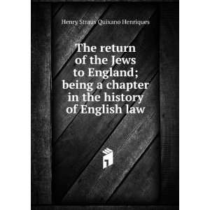   in the history of English law Henry Straus Quixano Henriques Books