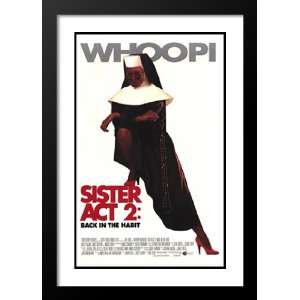Sister Act 2 Back in Habit 32x45 Framed and Double Matted Movie 