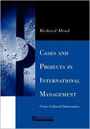 Cases and Projects in International Management Cross Cultural 