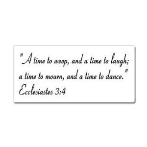  Time to Weep Ecclesiastes   Window Bumper Sticker 