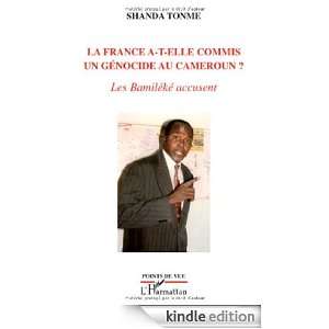 La France a t elle commis un génocide au Cameroun ?  Les Bamiléké 