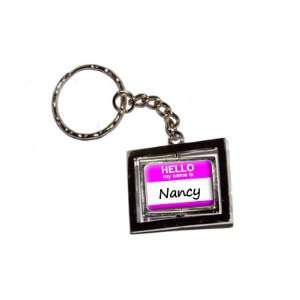  Hello My Name Is Nancy   New Keychain Ring Automotive
