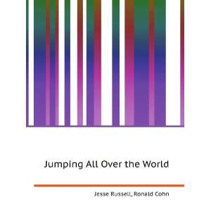  Jumping All Over the World Ronald Cohn Jesse Russell 