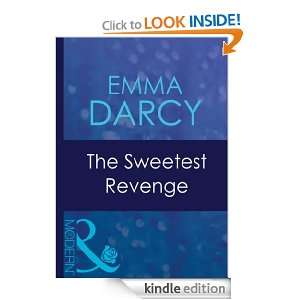 The Sweetest Revenge Emma Darcy  Kindle Store
