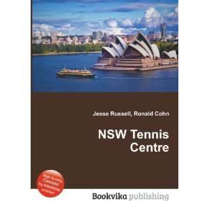  NSW Tennis Centre Ronald Cohn Jesse Russell Books