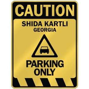   CAUTION SHIDA KARTLI PARKING ONLY  PARKING SIGN GEORGIA 