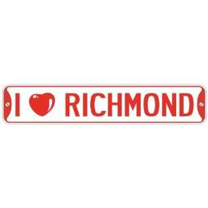   I LOVE RICHMOND  STREET SIGN