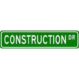  CONSTRUCTION Street Sign ~ Custom Street Sign   Aluminum 