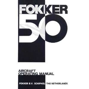  Fokker F 50 Aircraft Operating Manual Sicuro Publishing 
