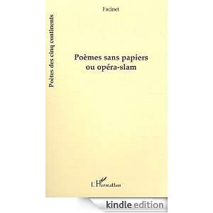   Papiers Ou Opéra Slam (Poetes des cinq continents) (French Edition