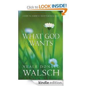 What God Wants (Conversations With God) Neale Donald Walsch  