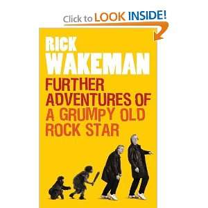   Adventures of a Grumpy Old Rock Star [Paperback] Rick Wakeman Books