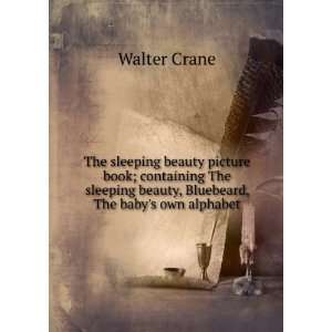   beauty, Bluebeard, The babys own alphabet Walter Crane Books