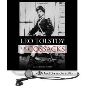  The Cossacks (Audible Audio Edition) Leo Tolstoy, David 