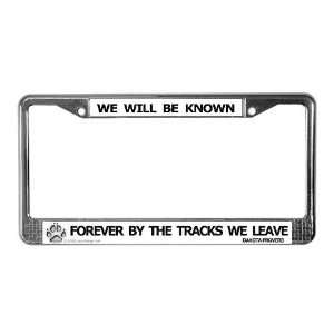 Dakota Proverb Art License Plate Frame by   