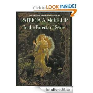 In The Forests Of Serre (Mckillip, Patricia a) Patricia A. McKillip 