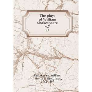   William, 1564 1616,Reed, Isaac, 1742 1807 Shakespeare Books