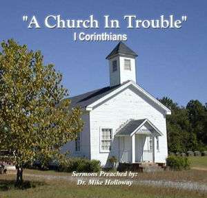 Corinthians   A Church in Trouble Preaching CDs KJV  