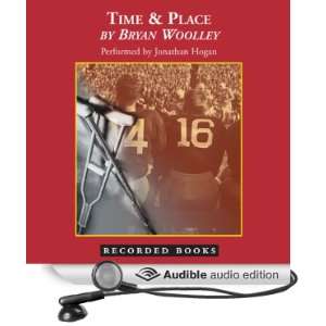   Place (Audible Audio Edition) Bryan Woolley, Jonathan Hogan Books