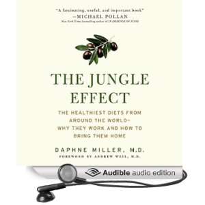 The Jungle Effect The Healthiest Diets from Around the World   Why 