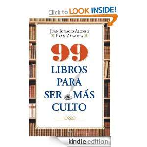 99 libros para ser más culto (Manuales Practicos (m.Roca)) (Spanish 