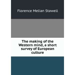   short survey of European culture Florence Melian Stawell Books