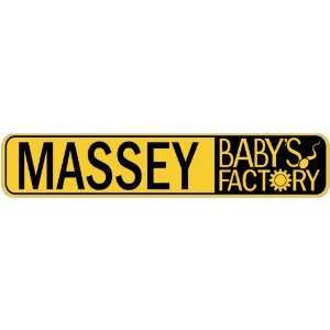   MASSEY BABY FACTORY  STREET SIGN