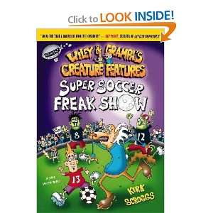  Super Soccer Freak Show Kirk Scroggs Books
