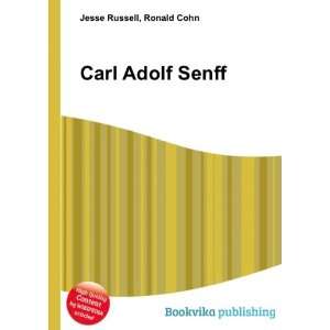  Carl Adolf Senff Ronald Cohn Jesse Russell Books