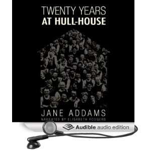   House (Audible Audio Edition) Jane Addams, Elisabeth Rodgers Books