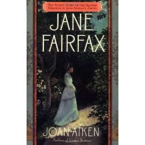   Second Heroine in Jane Austens Emma [Paperback] Joan Aiken Books