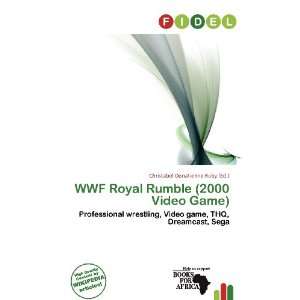  WWF Royal Rumble (2000 Video Game) (9786200526137 