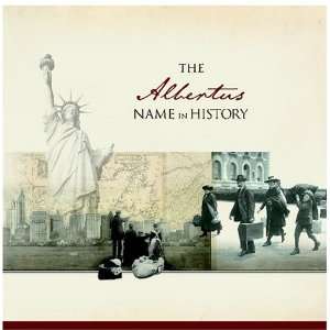  The Albertus Name in History Ancestry Books