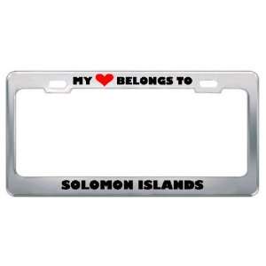 My Heart Belongs To Solomon Islands Country Flag Metal License Plate 