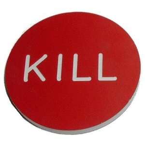  KILL BUTTON for Poker Game