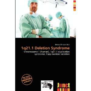  1q21.1 Deletion Syndrome (9786200844514) Emory Christer 