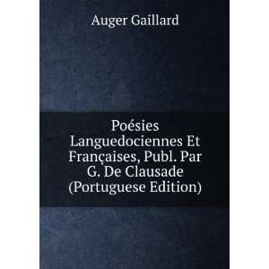   De Clausade (Portuguese Edition) Auger Gaillard  Books