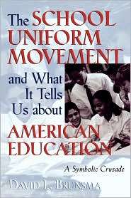 School Uniform Movement And What It Tells Us About American Education 