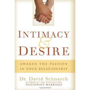   the Passion in Your Relationship [Hardcover] David Schnarch Books