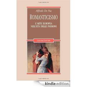 Romanticismo. Larte europea nelletà delle passioni (Romanticismo e 