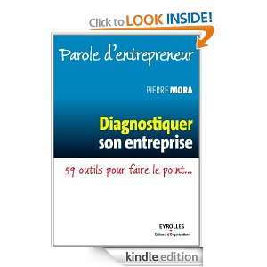 Diagnostiquer son entreprise (Parole dentrepreneur) (French Edition 