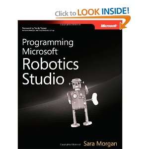  Programming Microsoft® Robotics Studio [Paperback] Sara 