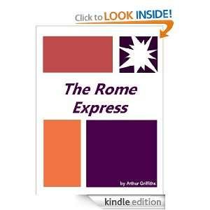 The Rome Express  Full Annotated version Arthur Griffiths  