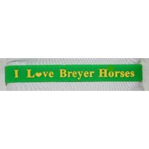  I Love Breyer Horses Wristband