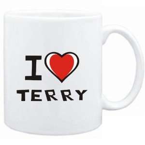  Mug White I love Terry  Last Names