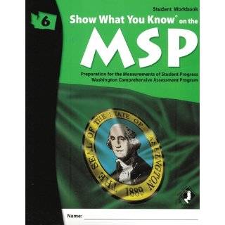 Show What You Know on the 6th Grade MSP Student Workbook (Washington 