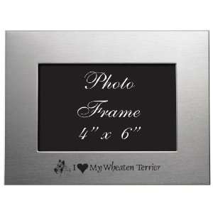  4x6 Brushed Metal Picture Frame   I Love My Wheaten 