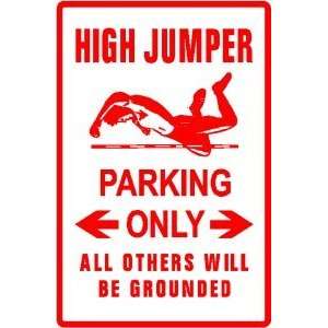  HIGH JUMPER PARKING sport athlete sign